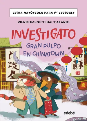 INVESTIGATO GRAN PULPO EN CHINATOWN (LETRA MAYÚSCULA)