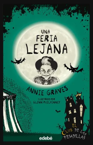 UNA FERIA LEJANA (9 CLUB DE LAS PESADILLAS)