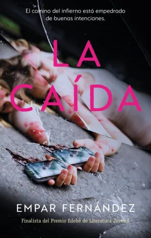 CAÍDA, LA