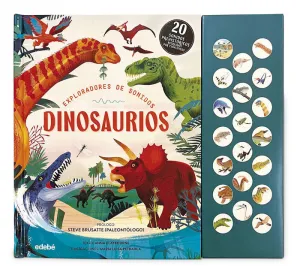 DINOSAURIOS. EXPLORADORES DE SONIDOS