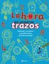 LA HORA - MIS PRIMEROS TRAZOS
