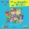 COLEGIO DE TATO, EL. MUNDO DE TATO