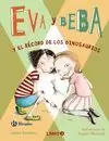 EVA Y BEBA 3. EL RÉCORD DE LOS DINOSAURIOS