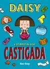DAISY 1 Y LO MALO DE ESTAR CASTIGADA