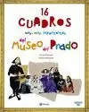 16 CUADROS MUY, MUY IMPORTANTES DEL MUSEO DEL PRADO