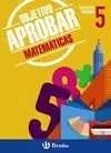 OBJETIVO APROBAR 5EP MATEMÁTICAS