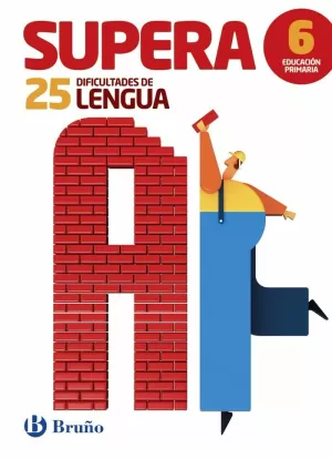 SUPERA 25 DIFICULTADES LENGUA 6EP