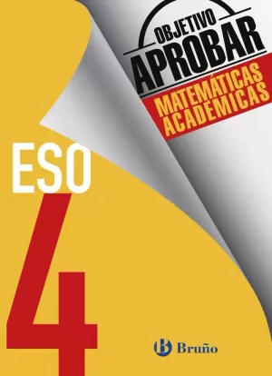 OBJETIVO APROBAR MATEMÁTICAS ACADÉMICAS 4ESO