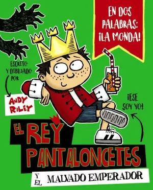 REY PANTALONCETES 1 Y EL MALVADO EMPERADOR