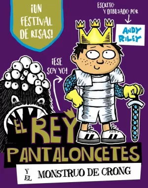REY PANTALONCETES 2 Y EL MONSTRUO DE CRONG
