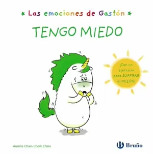 TENGO MIEDO (EMOCIONES DE GASTÓN)