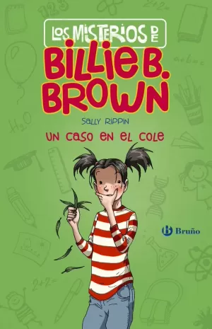 MISTERIOS DE BILLIE B. BROWN, 3. UN CASO EN EL COLE