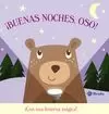BUENAS NOCHES, OSO! (CON LINTERNA CARTON)
