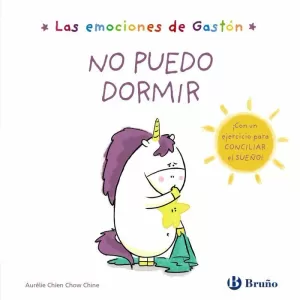 NO PUEDO DORMIR (EMOCIONES DE GASTÓN)