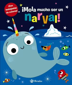 MOLA MUCHO SER UN NARVAL!