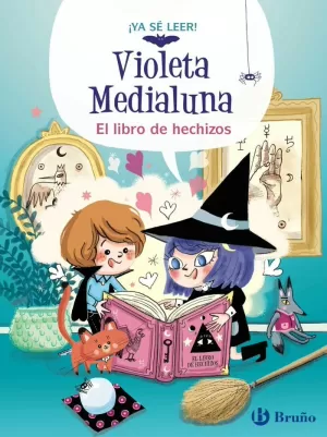 VIOLETA MEDIALUNA 1 EL LIBRO DE HECHIZOS