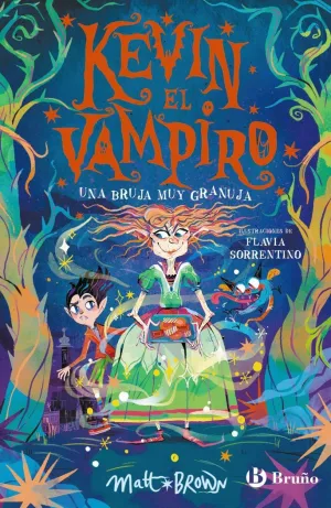 KEVIN EL VAMPIRO 2 UNA BRUJA MUY GRANUJA