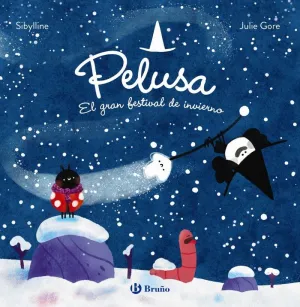BRUJA PELUSA 2 PELUSA Y EL GRAN FESTIVAL DE INVIERNO