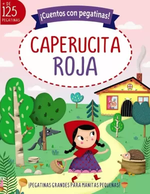CAPERUCITA ROJA (CUENTOS CON PEGATINAS)