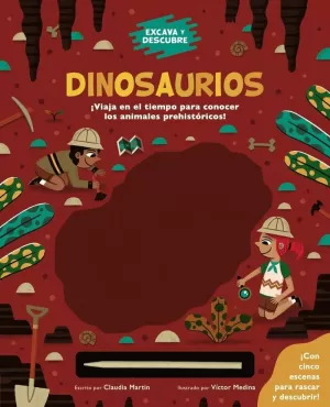 DINOSAURIOS (EXCAVA Y DESCUBRE)