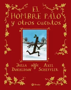 HOMBRE PALO Y OTROS CUENTOS, EL