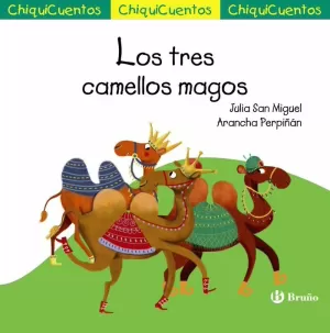 TRES CAMELLOS MAGOS, LOS