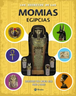 MOMIAS EGIPCIAS, LAS (LOS SECRETOS DE)