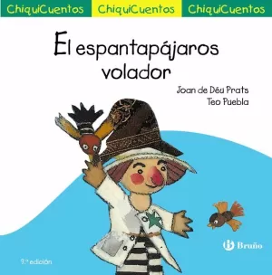 CHIQUICUENTO 19 EL ESPANTAPÁJAROS VOLADOR