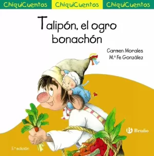 CHIQUICUENTO 24 TALIPÓN, EL OGRO BONACHÓN