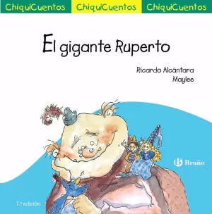 GIGANTE RUPERTO, EL (CHIQUICUENTO 14)