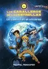 CABALLEROS DE LAS ESTRELLAS 1. UN CASTILLO EN EL UNIVERSO