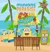 MINIONS PARADISE. PHIL SALVA LA FIESTA