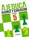 AJEDUCA 5. AJEDREZ Y EDUCACION