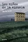 NIÑOS DE LA VIRUELA, LOS