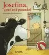 JOSEFINA, ¿QUÉ ESTÁ PASANDO?