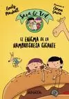 SARA & TED, DETECTIVES EL ENIGMA DE LA HAMBURGUESA GIGANTE