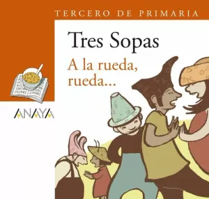 A LA RUEDA, RUEDA... + ACTIVIDADES 3º DE PRIMARIA