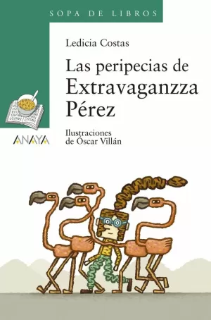 PERIPECIAS DE EXTRAVAGANZZA PÉREZ