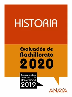 HISTORIA EVALUACION BACHILLERATO 2020 (SELECTIVIDAD)