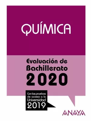 QUÍMICA EVALUACION BACHILLERATO 2020 (SELECTIVIDAD)