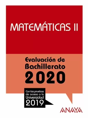 MATEMÁTICAS II EVALUACION BACHILLERATO 2020 (SELECTIVIDAD)