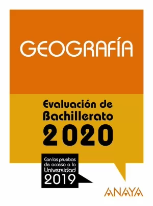 GEOGRAFÍA EVALUACION BACHILLERATO 2020 (SELECTIVIDAD)