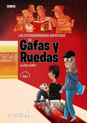 EXTRAORDINARIAS AVENTURAS DE GAFAS Y RUEDAS.