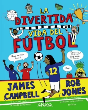 DIVERTIDA VIDA DEL FÚTBOL, LA