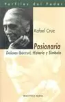 PASIONARIA. DOLORES IBÁRRURI, HISTORIA Y SÍMBOLO