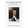 SANTA TERESA DE JESÚS - NUEVA BIOGRAFÍA