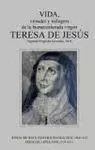 VIDA VIRTUDES Y MILAGROS DE LA BIENAVENTURADA VIRGEN TERESA DE JESUS