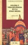 IGLESIA Y VIDA RELIGIOSA EN LA EDAD MEDIA