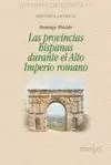 PROVINCIAS HISPANAS DURANTE EL ALTO IMPERIO ROMANO