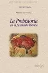 PREHISTORIA EN LA PENINSULA IBERICA, LA